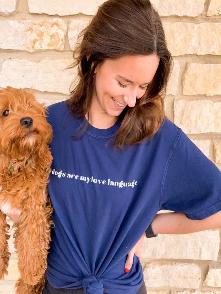 Dogs Are My Love Language Tee for wholesale by Amy Grace Monograms