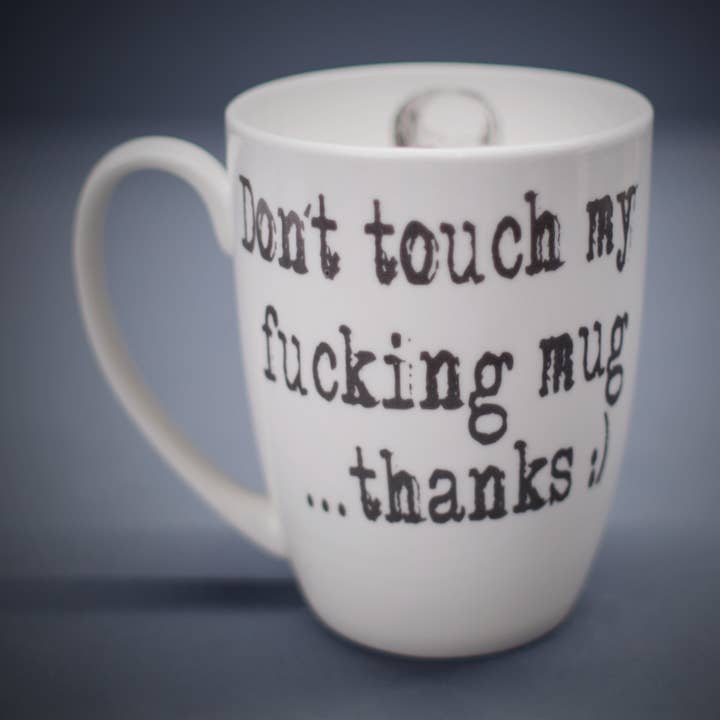 Don't Touch My Fucking Mug - Various Sizes for wholesale by Charlotte Clark Ltd