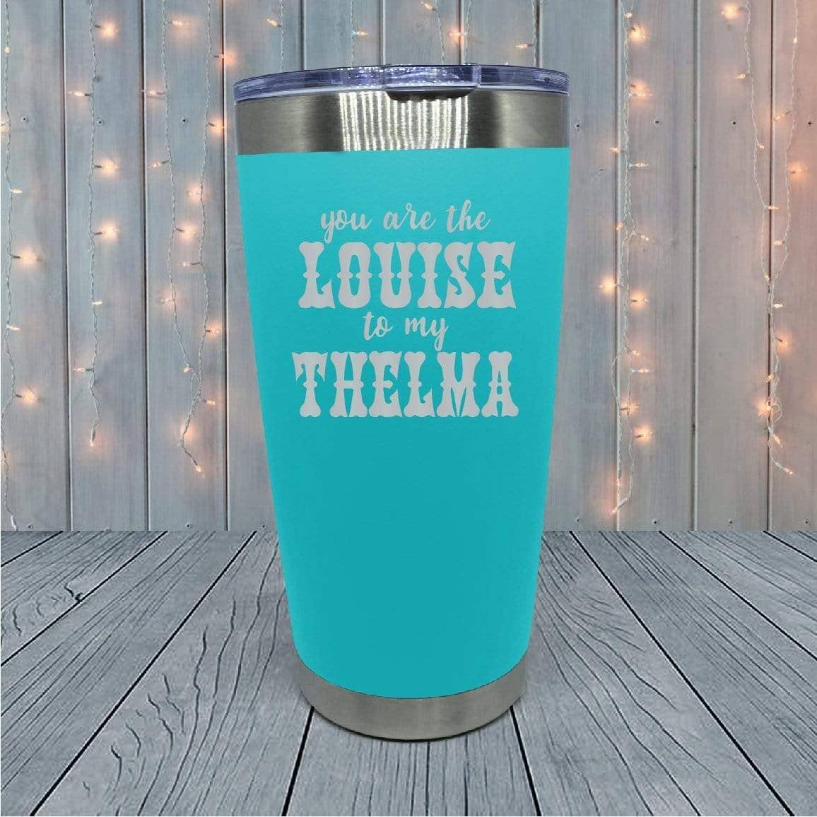 21 Threads - Venta al por mayor Vaso termo - Vasos grabados con láser Louise To My Thelma6