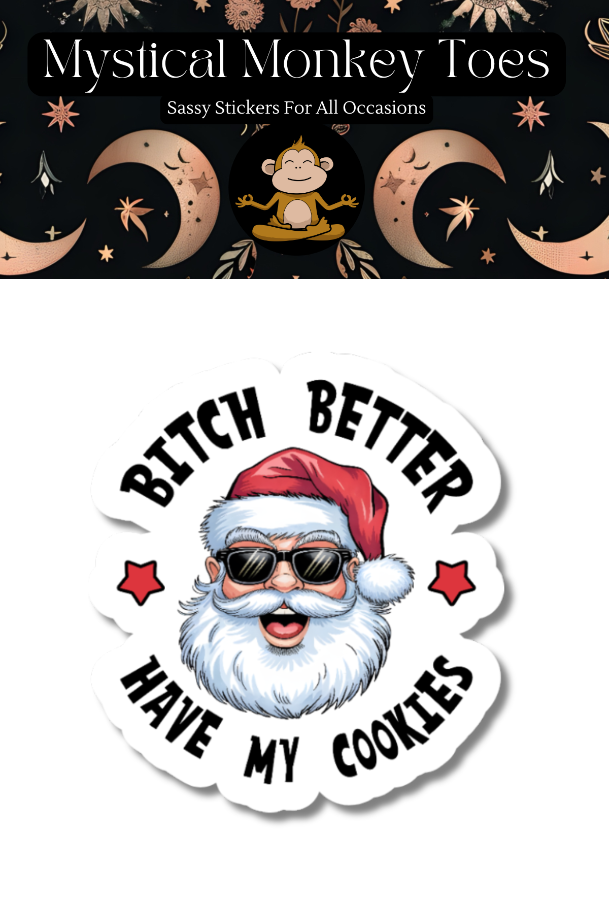 Mystical Monkey Toes – wholesale Sticker – Funny Christmas Cookies Vinyl Sticker1
