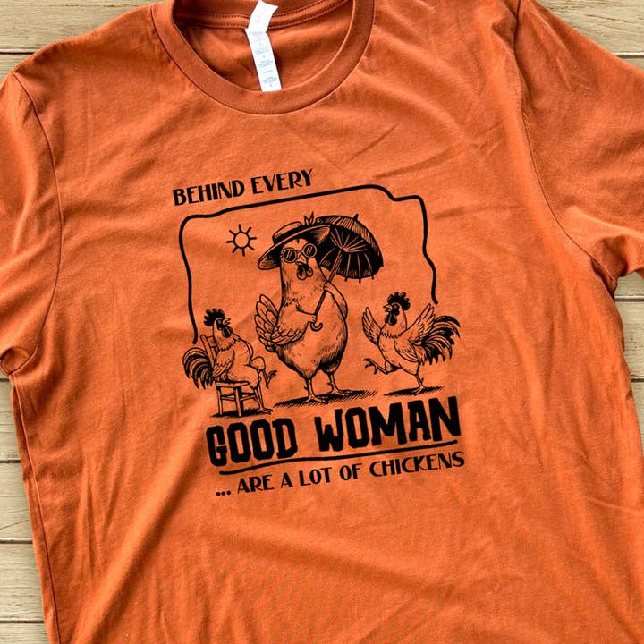 The Chicken Bawks - Wholesale Screen Printed T-Shirt - Unisex - Good Woman