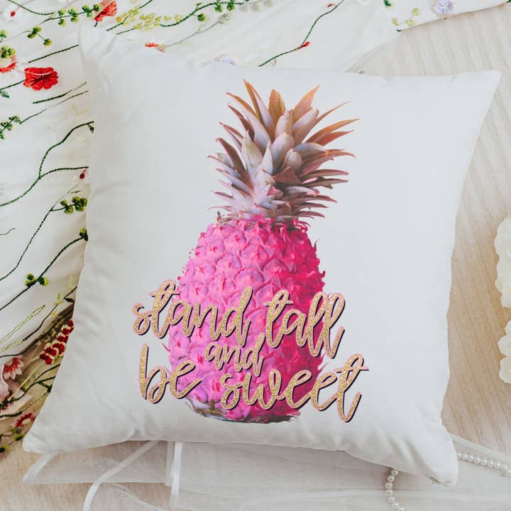 Stand tall and be sweet pineapple pillow covers for wholesale by Capable By Design
