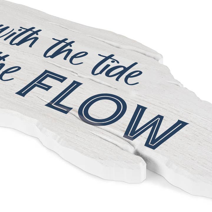 P. Graham Dunn - Wholesale Sign - Rise With The Tide Go With The Flow Driftwood Sign4
