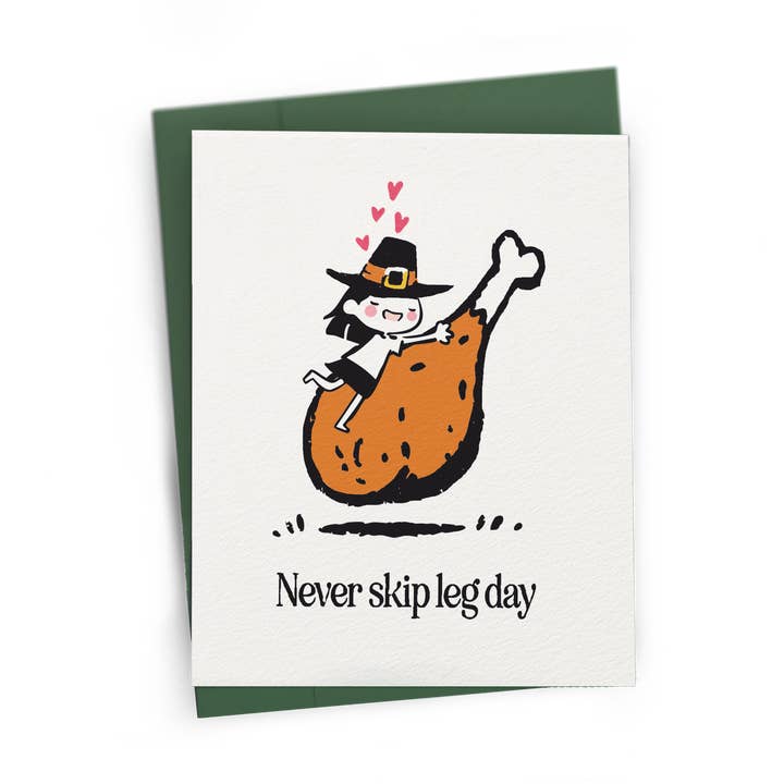 'Never Skip Leg Day' - A2 Funny Thanksgiving Greeting Card for wholesale by Petty Paper Studio