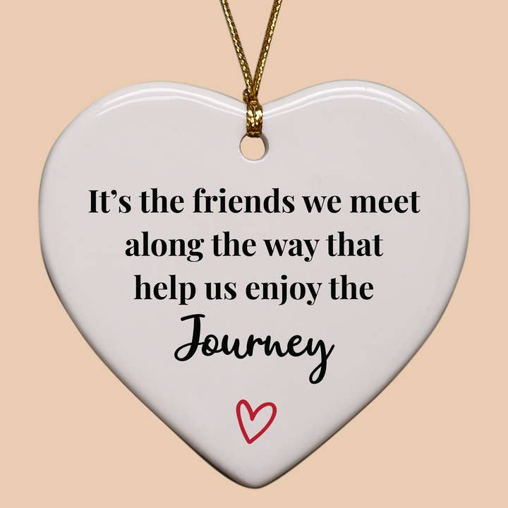 Christmas Ornament - It's The Friends We Meet Along The Way for wholesale by Cedar Crate Market