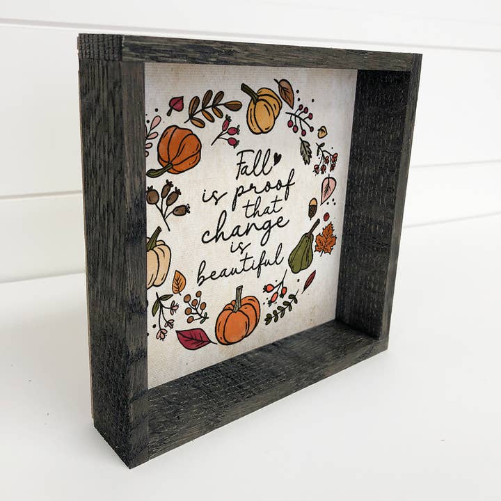 Hangout Home - Wholesale Sign - Fall is Proof That Change is Beautiful - Fall Canvas Art