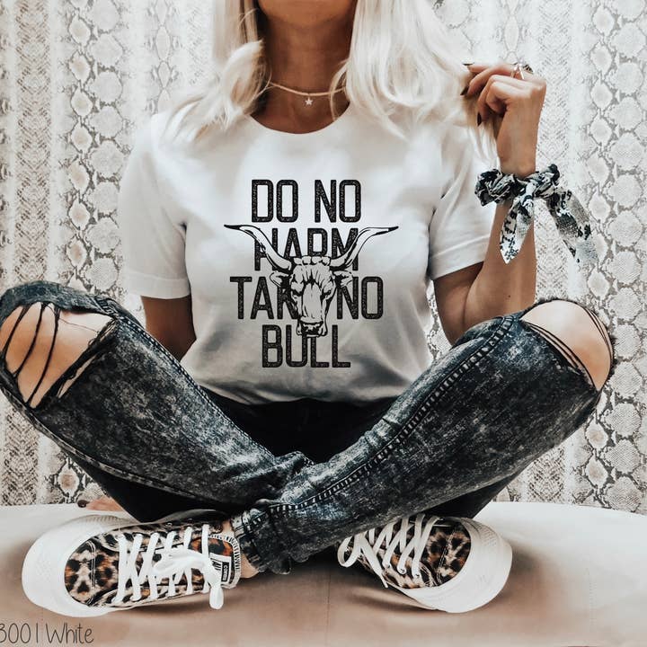 Bama Screens - Wholesale Sublimation Transfer - Do No Harm Take No Bull #BS2961