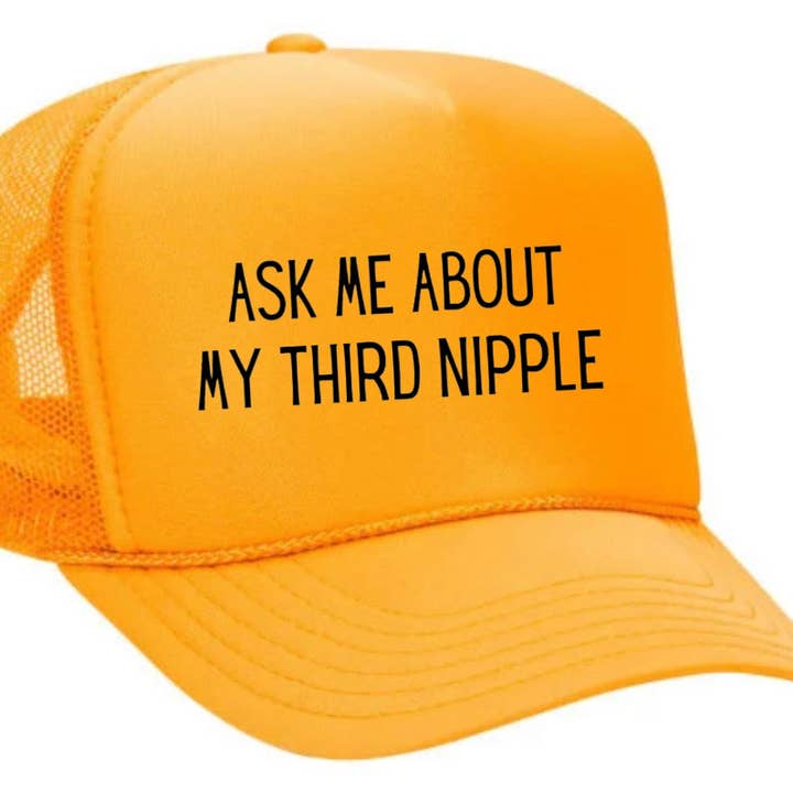 Inappropriate Trucker Hats - Wholesale Trucker Hat - Unisex - Ask Me About My Third Nipple Trucker Hat7