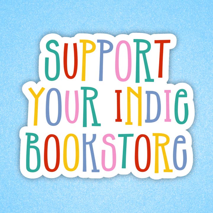 Support your indie bookstore, Bookish sticker, Reader merch for wholesale by Radical Buttons