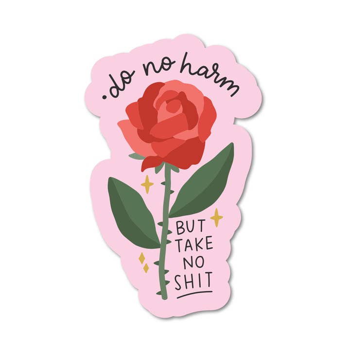 Mouthy Broad - Wholesale Sticker - Do No Harm, But Take No Shit Vinyl Sticker0