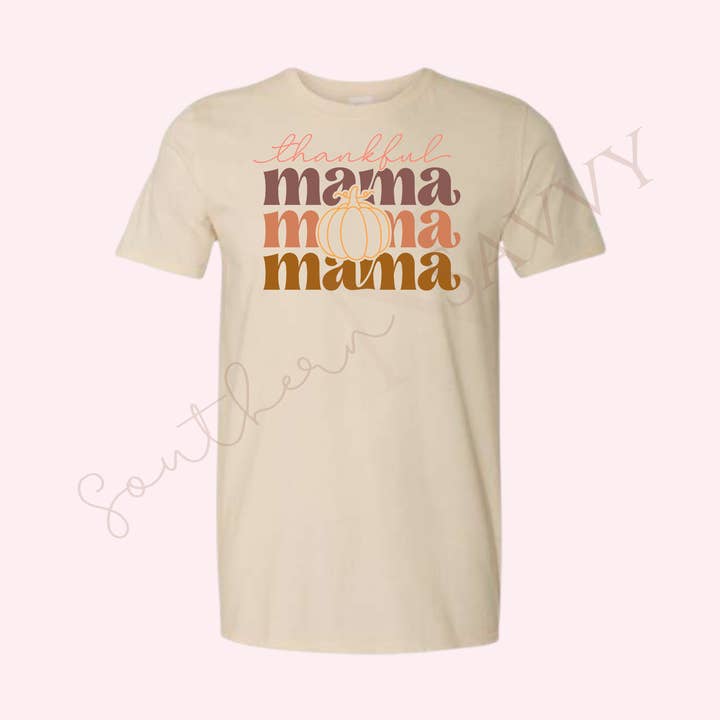 Thankful Mama Stacked | Sand Color Thanksgiving T-Shirt for wholesale by Southern N Savvy