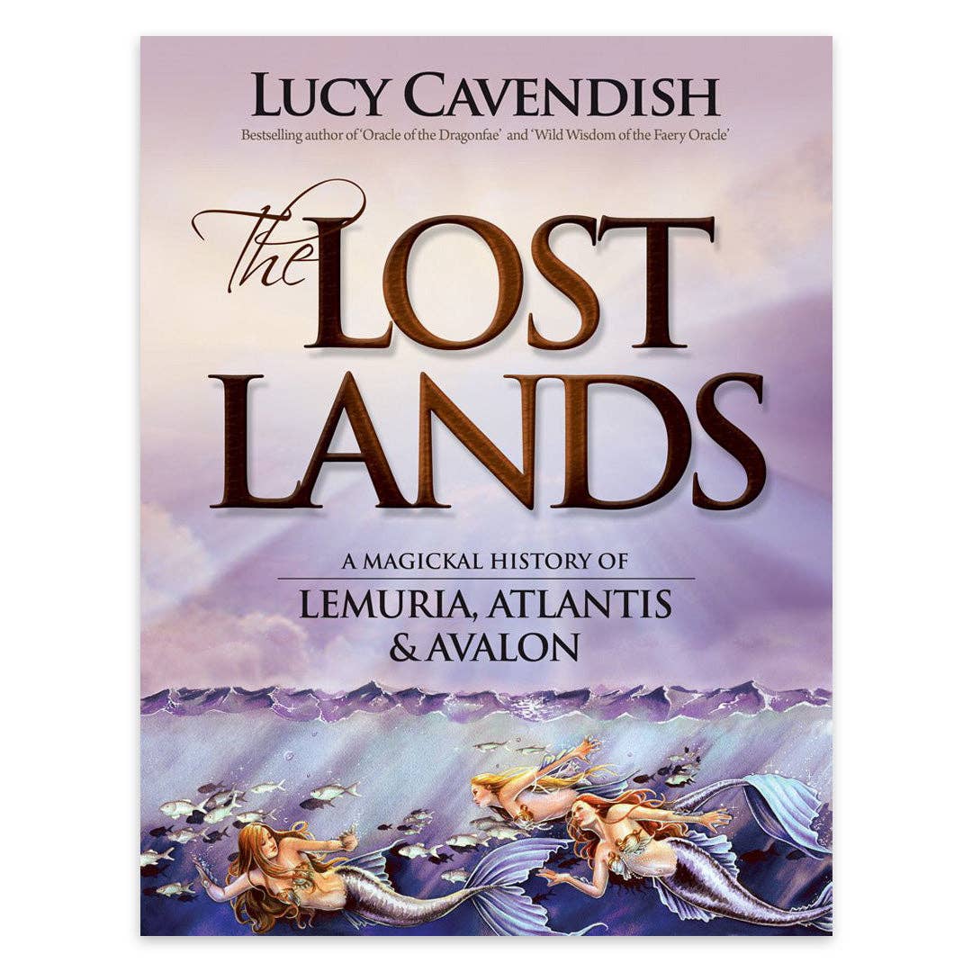 Cardshouse - Wholesale Body, Mind & Spirit - Lost Lands:Magickal History of Lemuria, Atlantis&Avalon Book0