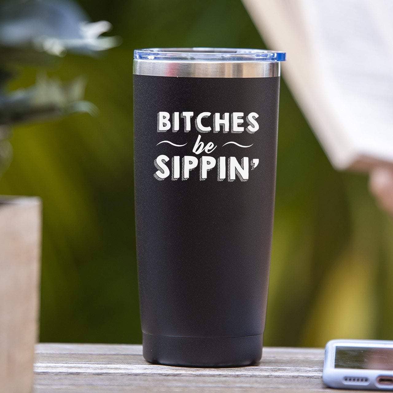 Soulful Wear – Großhandel Thermotasse/-becher – Bitches Be Sippin' - Becher8