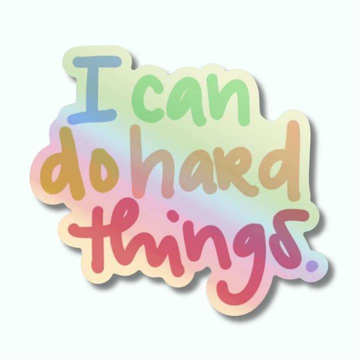 Autocollant I Can Do Hard Things | Autocollant décoratif | Amusant | pour la vente par Anna Whitham Co.