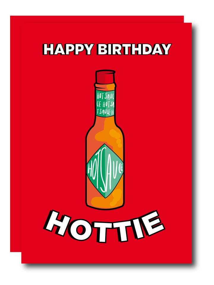 Happy Birthday Hottie Hot Sauce Greeting Card for wholesale by Studio Soph (We Pay Your Import Fees - We Ship DDP)