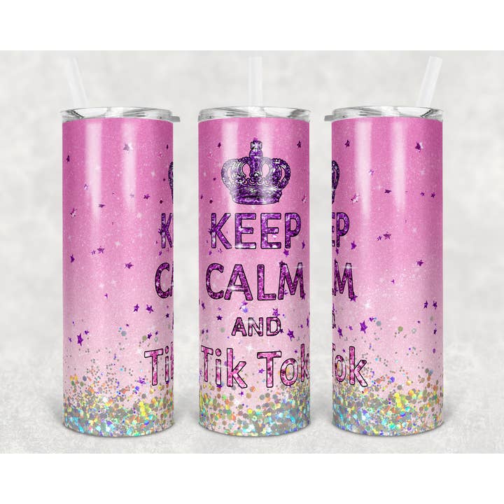 Keep Calm & Tik Tok - Gobelet de 20 oz pour la vente par Crafted in the Loo, LLC
