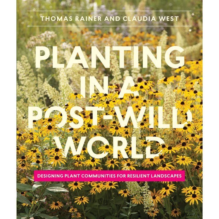 Planting in a Post-Wild World for wholesale by Hachette Book Group