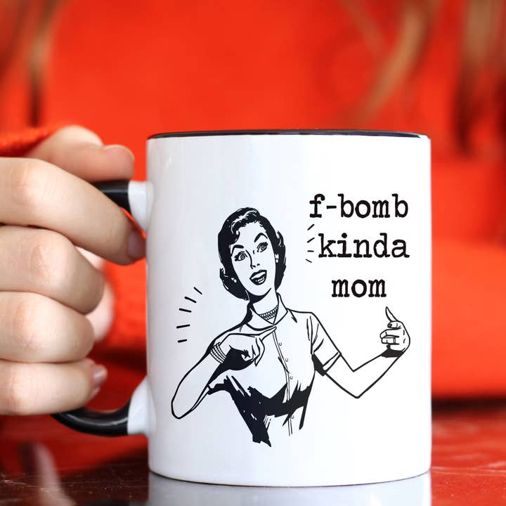 Cleverish Co - Wholesale Coffee Mug - Funny, inappropriate coffee mug - f-bomb kinda mom