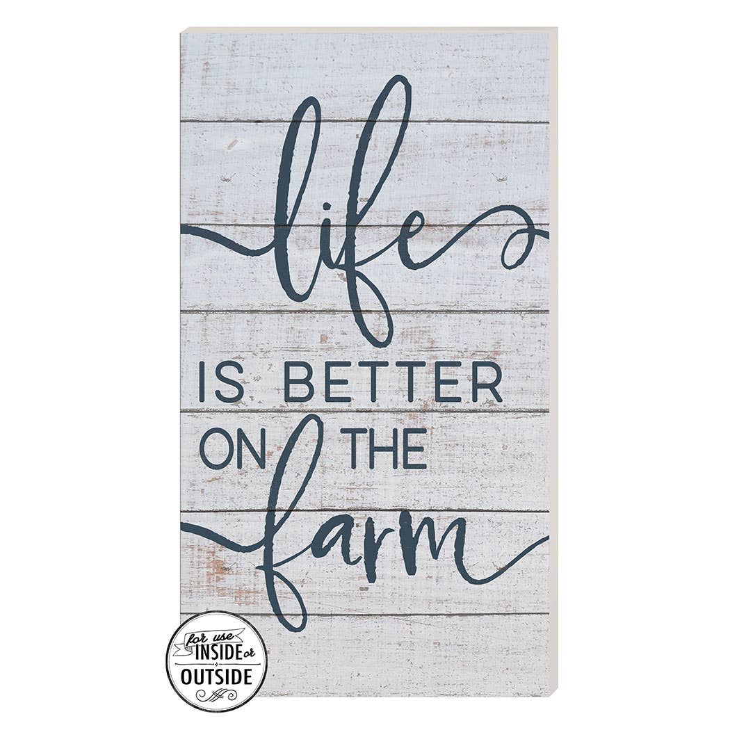 Kindred Hearts - Wholesale Sign - 11x20 Life Is Better Farm Whitewash Indoor Outdoor Sign4