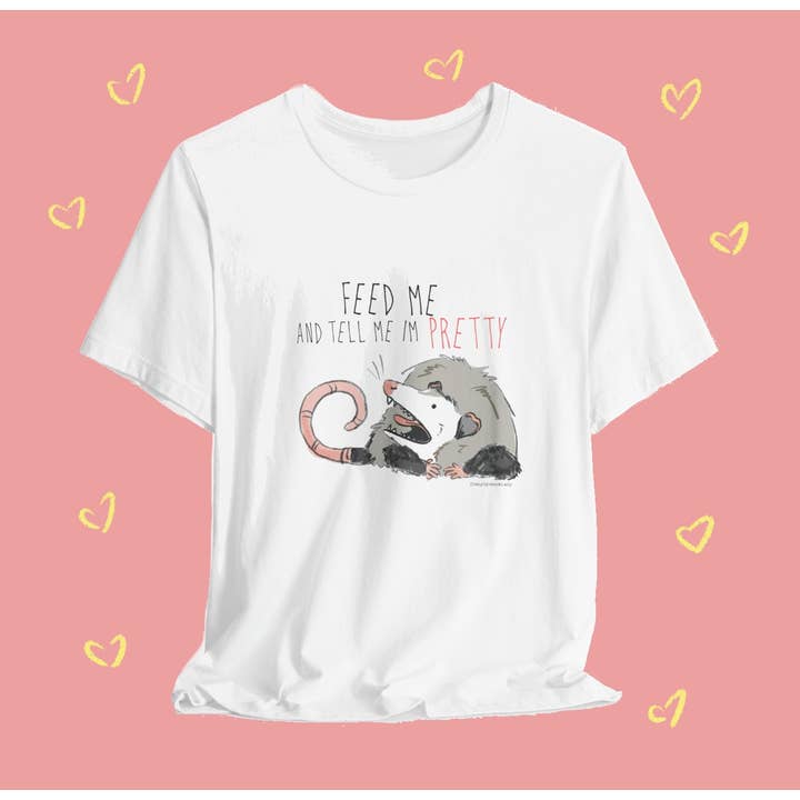 Chemise Nourrisse-moi et dis-moi que je suis un joli opossum pour la vente par The Crazy Opossum Lady