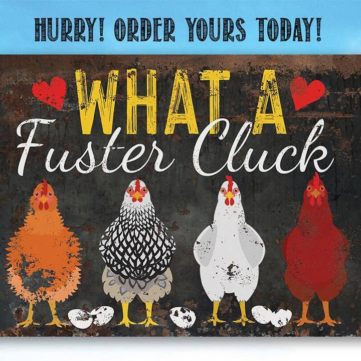 Lone Star Art Metal Signs - Wholesale Sign - Rustic Metal Sign | What a Fuster Cluck5