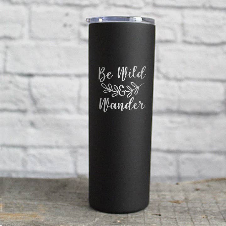 Be Wild & Wander Drinkware for wholesale by Katie & Company