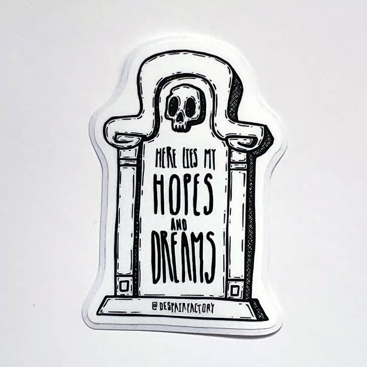 Hopes and Dreams - Handmade Vinyl Sticker for wholesale by Despair Factory