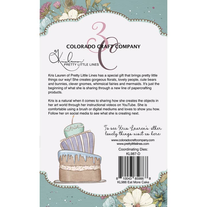 Colorado Craft Company - Wholesale Rubber/Decorative Stamp - KL986 Kris Lauren~Eat More Cake 4 x 6 Clear Stamps