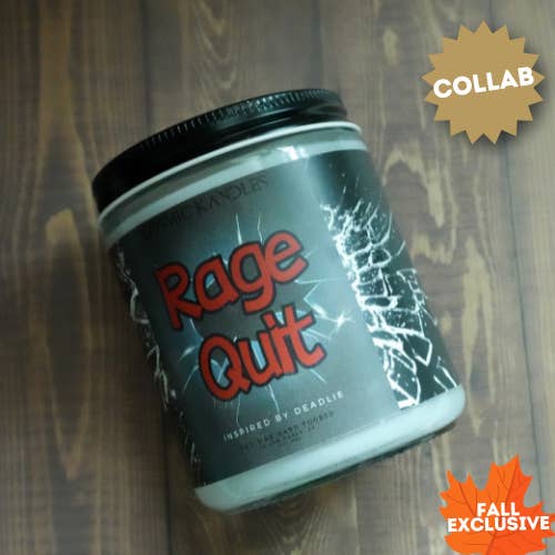 ðŪ Rage Quit Inspired by Deadlie for wholesale by Kosmic Kandles LLC