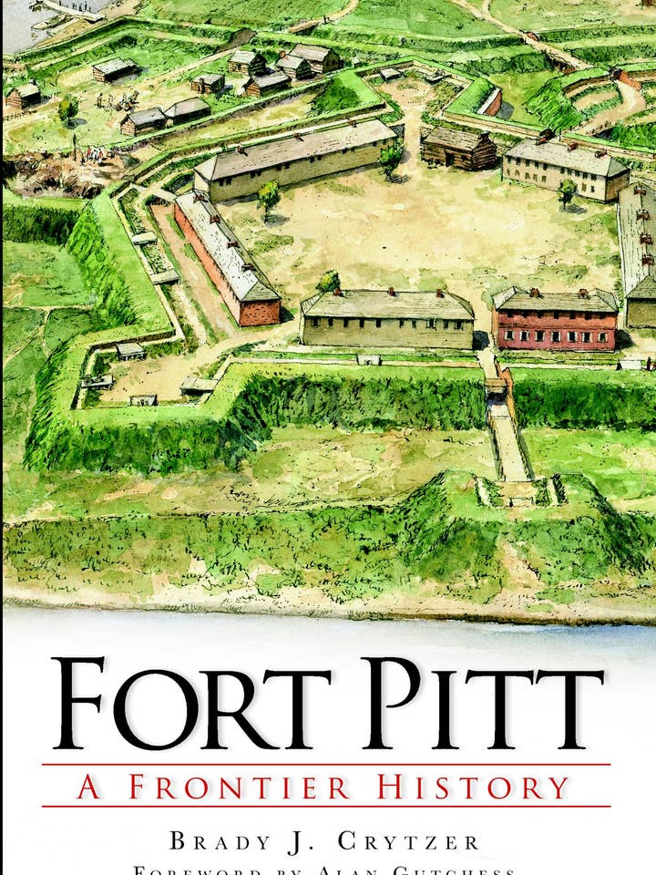 Fort Pitt: A Frontier History for wholesale by Arcadia Publishing