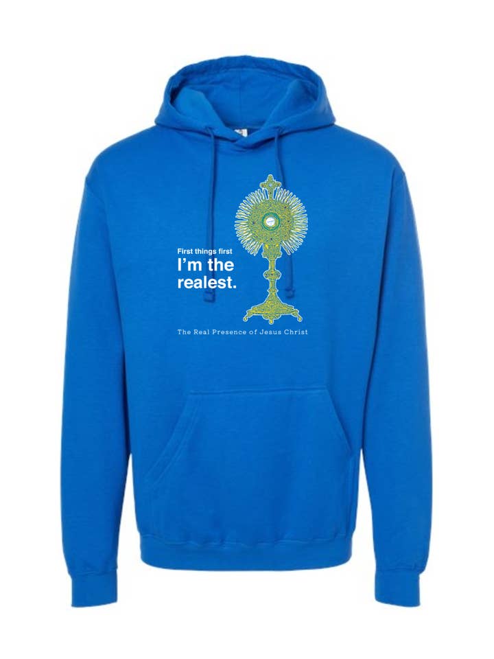 Sock Religious - Wholesale Hoodie - Unisex - I'm the Realest - Real Presence of Christ in the Eucharist Hoodie Sweatshirt6