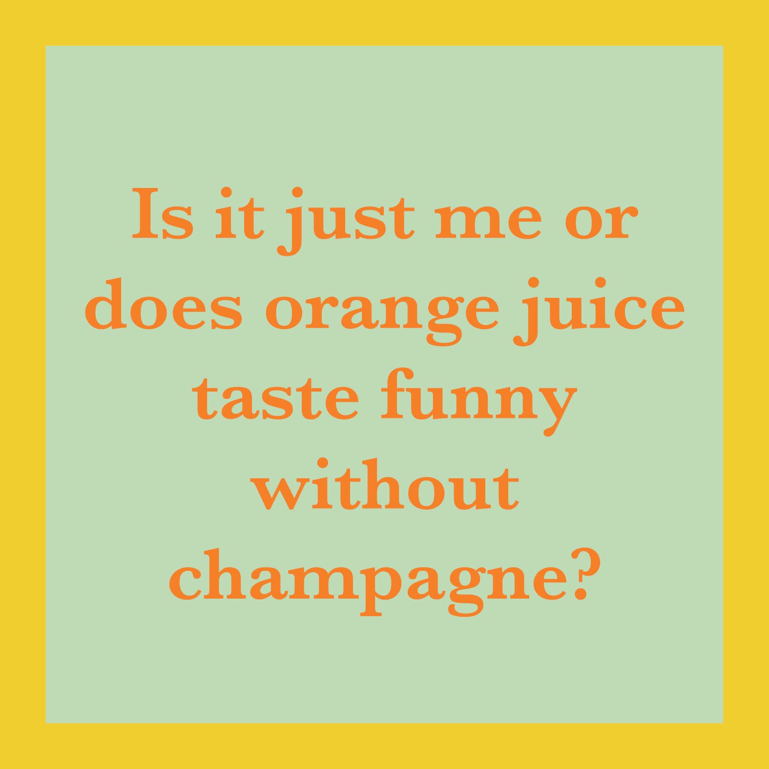 Drinks on Me - Wholesale Everyday Greeting Card - CARD Orange Juice | Funny Party Gift | Kitsch Greeting Cards1