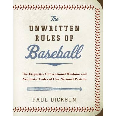 HarperCollins - Wholesale Sports & Recreation - Unwritten Rules of Baseball, The: Paul Dickson