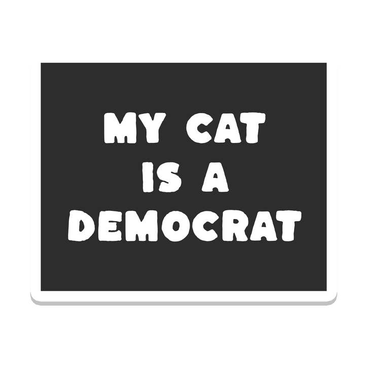 My Cat is a Democrat | Politics | Waterproof Bumper Sticker for wholesale by SlapPolitics Stickers