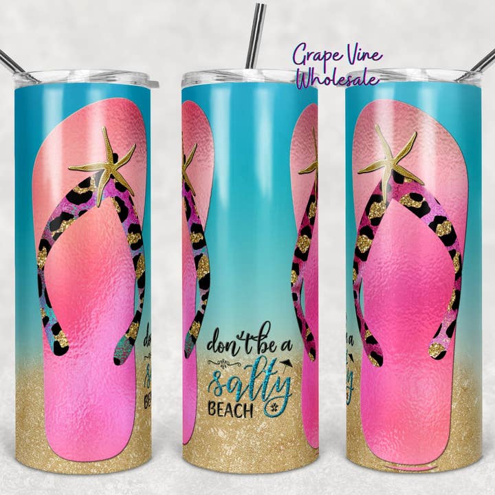 Thème de la plage Ne sois pas une plage salée Gobelet 20oz pour la vente par GrapeVineWholesale