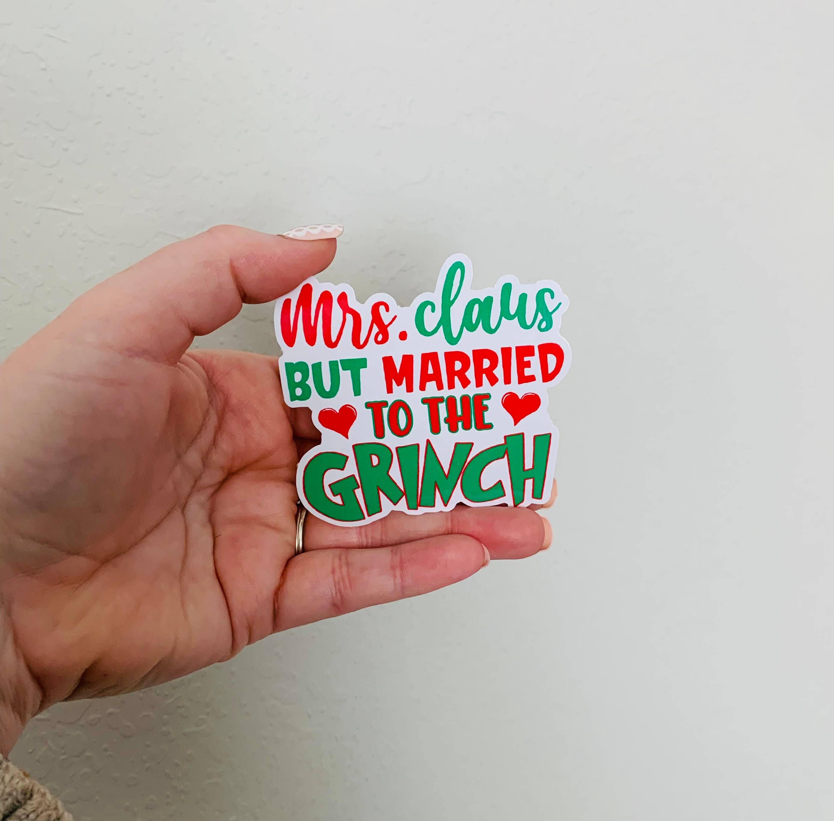 Oily Graphic Creations - Wholesale Sticker - Married the Grinch-The Grinch Sticker/Magnet