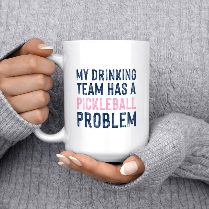 Melody Press Co. - Wholesale Coffee Mug - My Drinking Team Has a Pickleball Problem Pickleball Mug