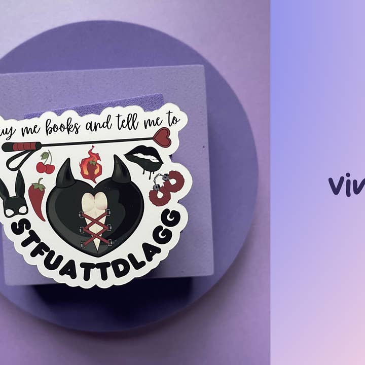 Motleyboo - Wholesale Sticker - Buy me books and tell me to STFUATTDLAGG die cut sticker