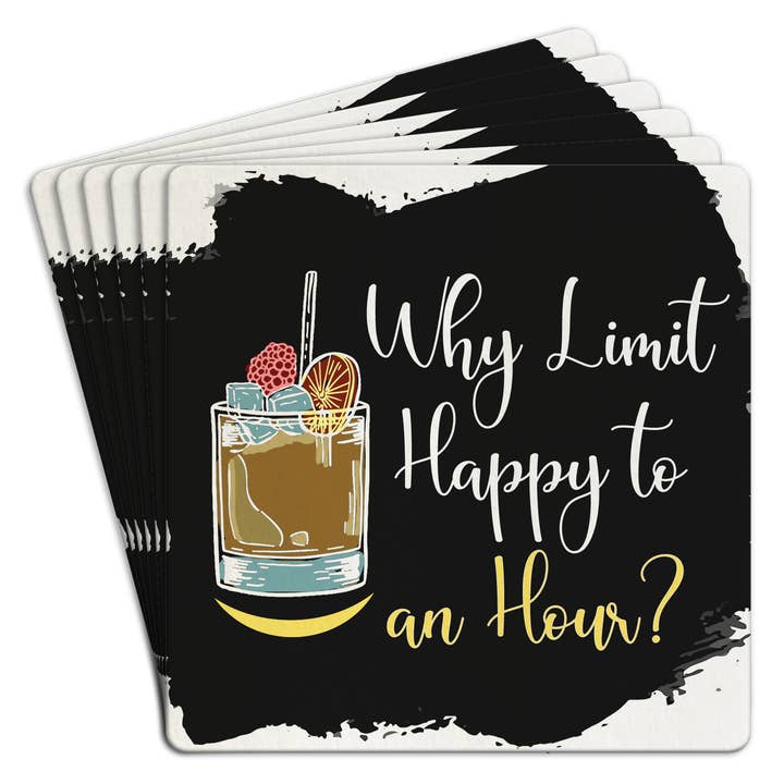 Paper Coaster 6pk Why limit happy to an hour for wholesale by Tipsy Stickers