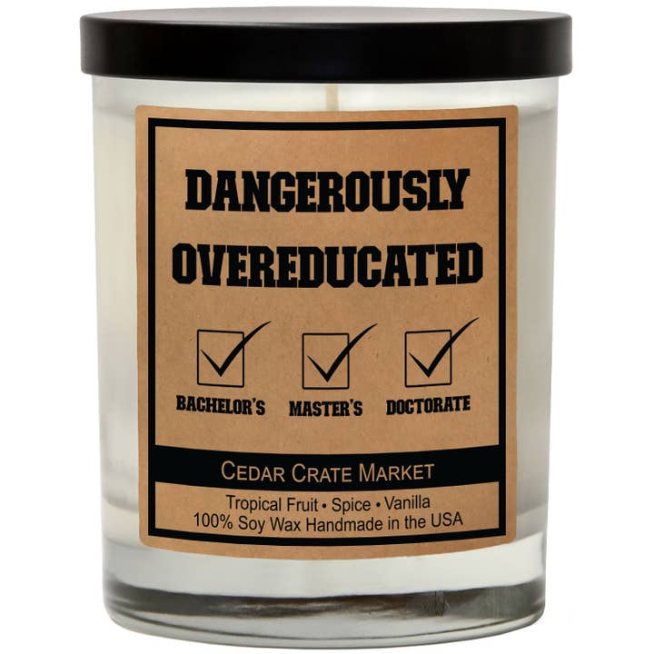 Graduation Candle - Dangerously Overeducated for wholesale by Cedar Crate Market