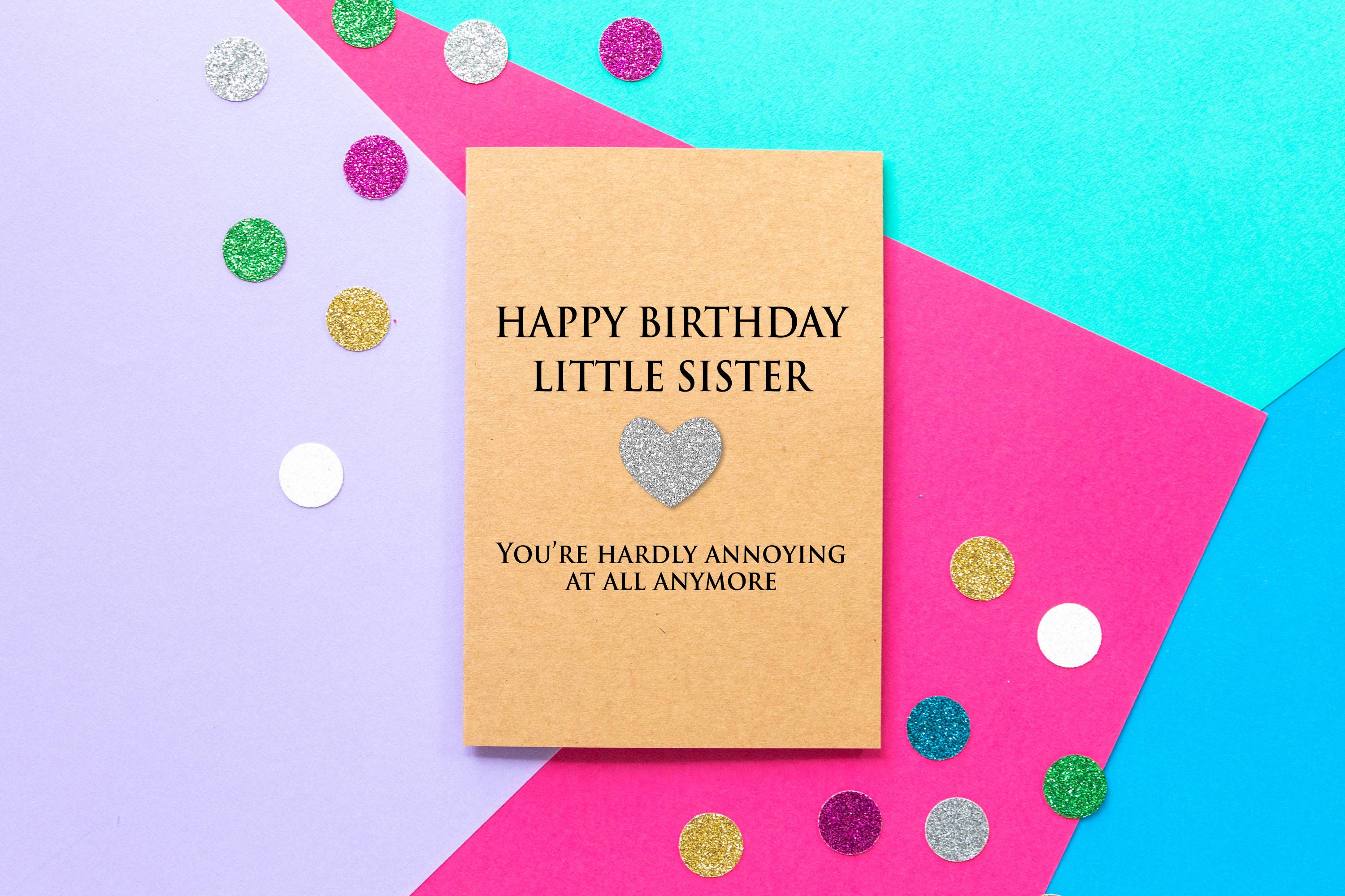 BETTIE CONFETTI - Wholesale Birthday Card - Funny Birthday Card - You're Hardly Annoying At All Anymore