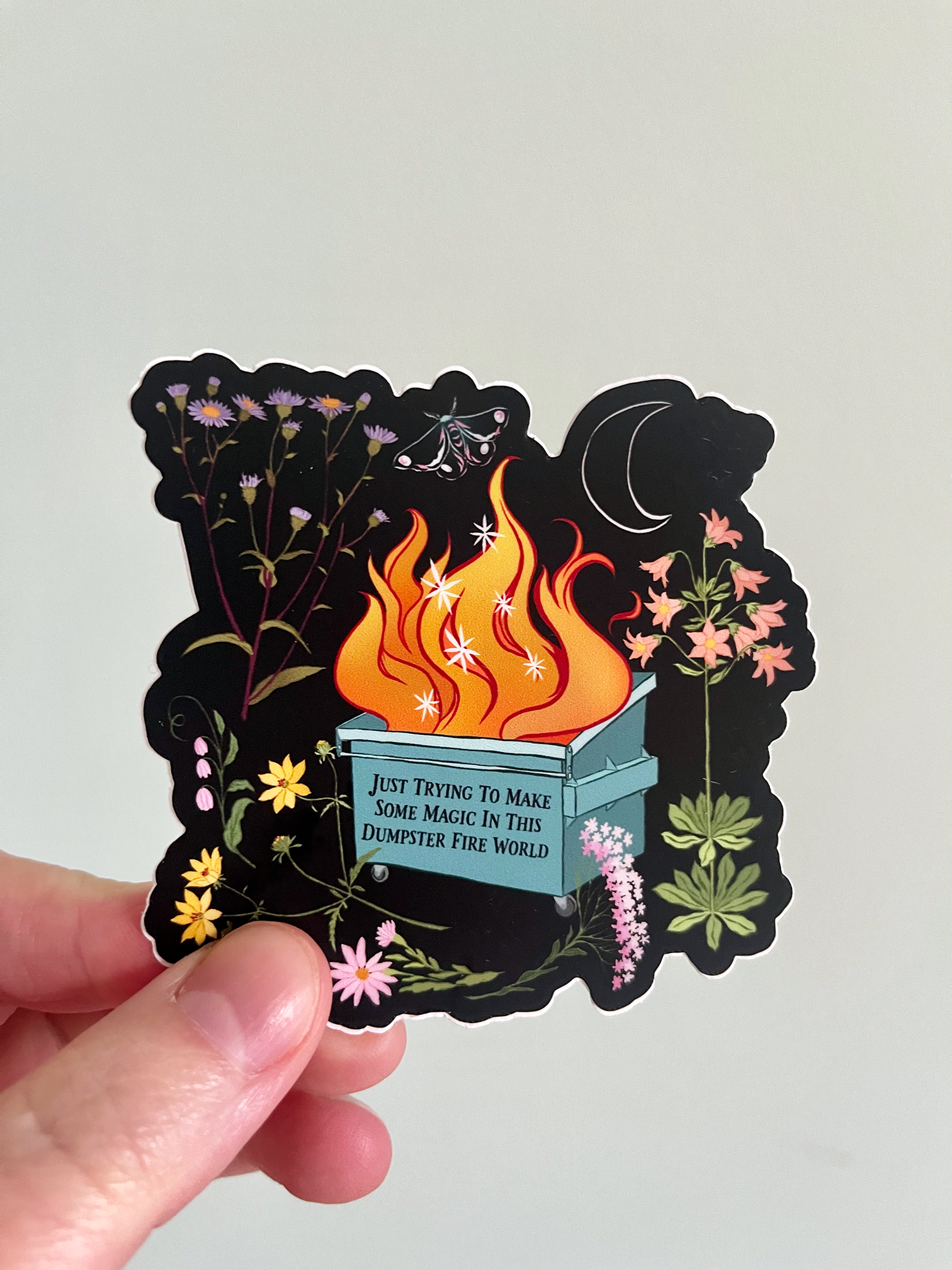 Fabulously Feminist - Wholesale Sticker - Just Trying To Make Some Magic In This Dumpster Fire World1