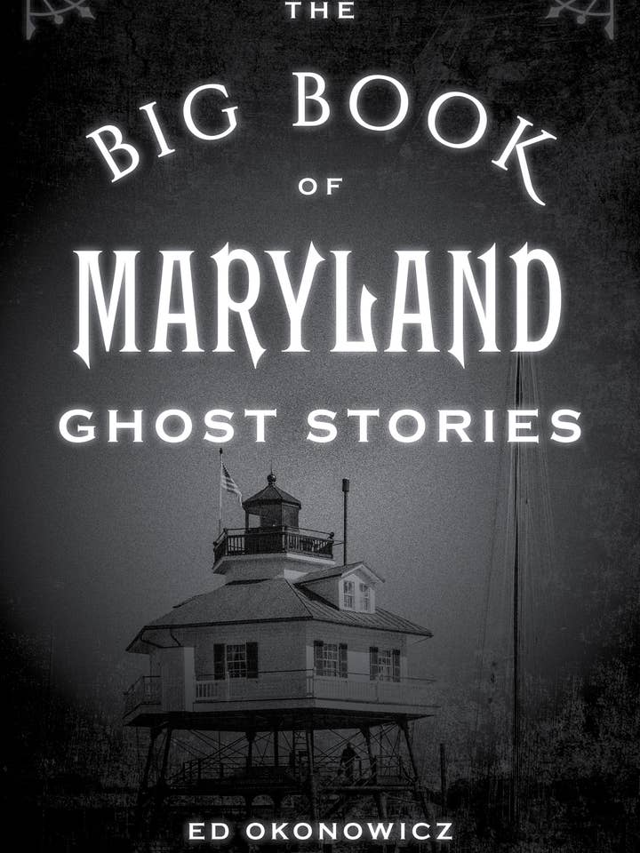 Big Book of Maryland Ghost Stories
 for wholesale by National Book Network