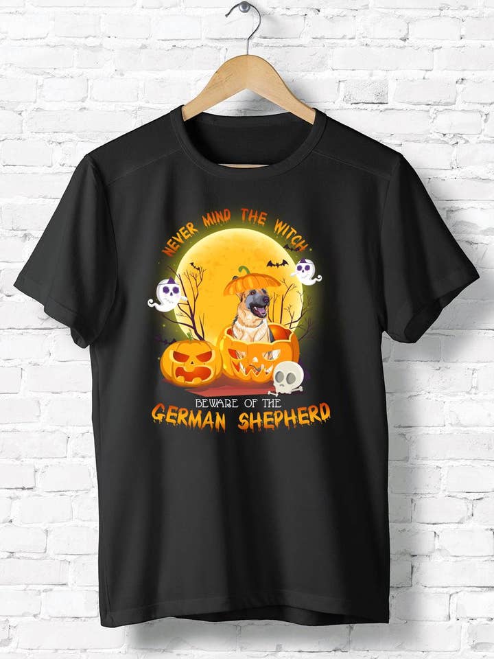 Never Mind The Witch Beware Of The German Shepherd Shirt for wholesale by iBuyCanvas