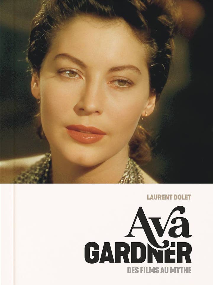 Ava Gardner, Dos Filmes ao Mito por atacado de édition LettMotif