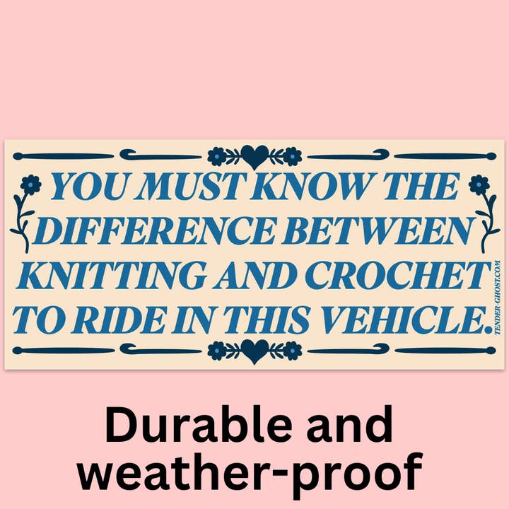 Knitting And Crochet Bumper Sticker for wholesale by Tender Ghost