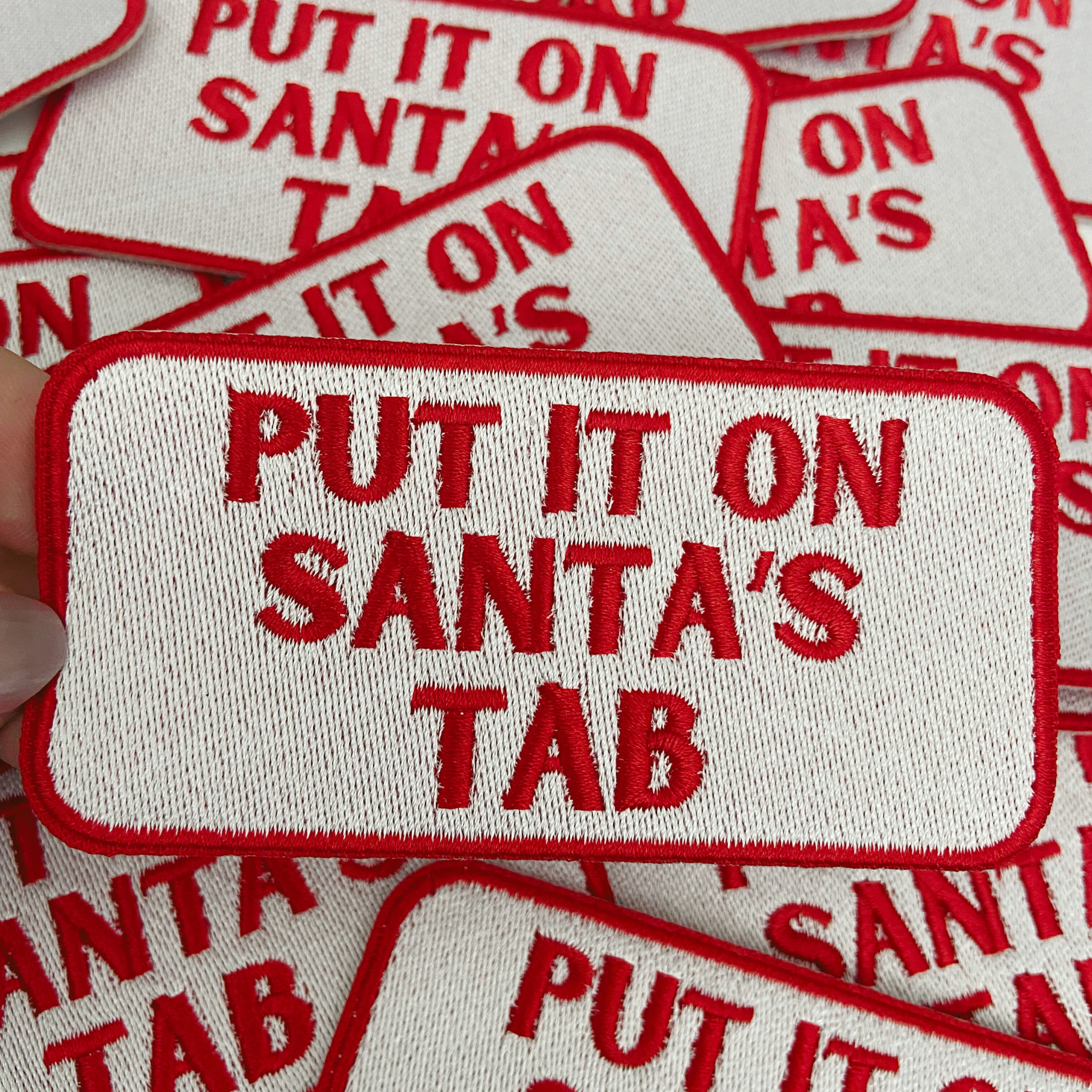 TEELUX - Wholesale Patch - 4" Put it on SANTA'S TAB  -  Embroidered Hat Patch2