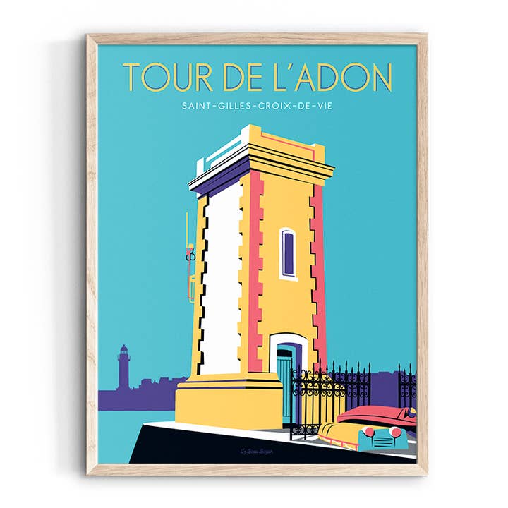 Plakat SAINT-GILLES-CROIX-DE-VIE Tour de l'Adon für den Großhandel von Le Beau Bazar