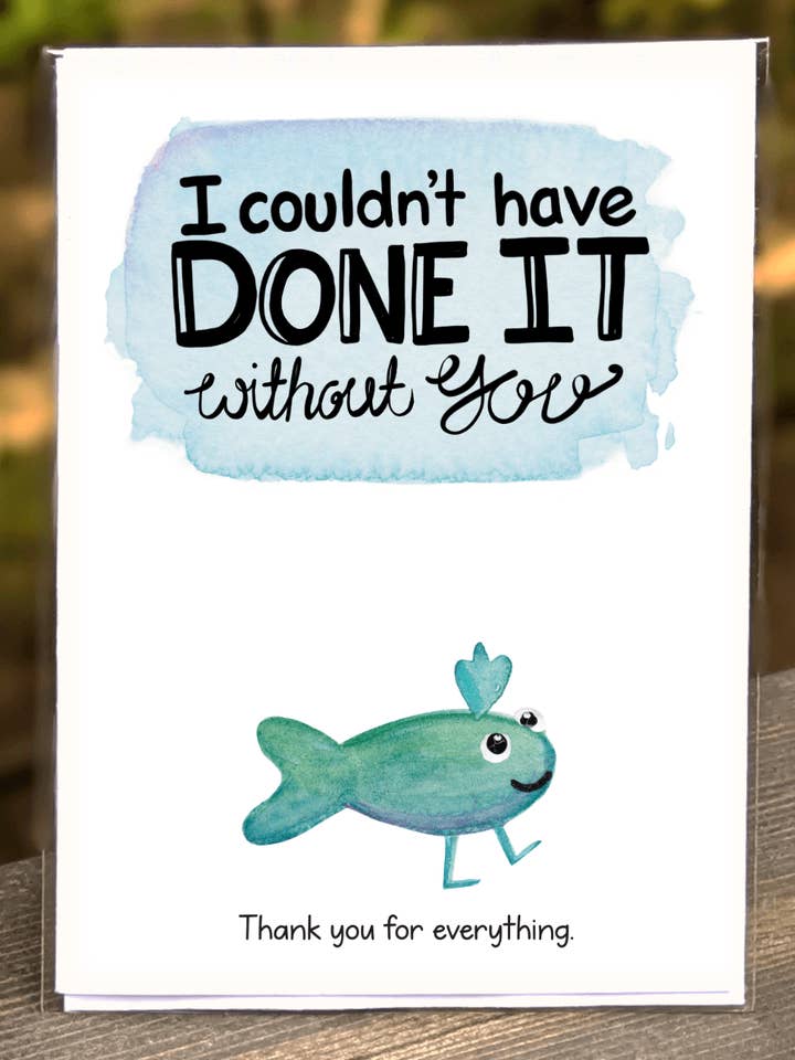 Appreciation -Couldnt Done It W/out You - Monster Buddy card for wholesale by See Your Joy PDX