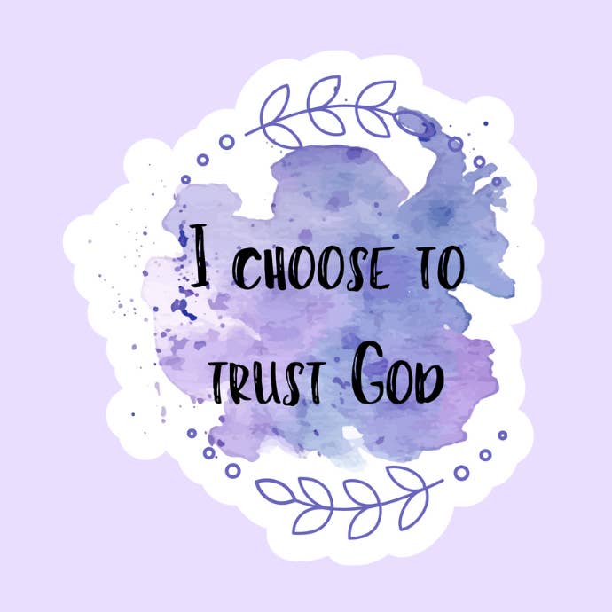 I Choose to Trust God Stickers for wholesale by Kateable